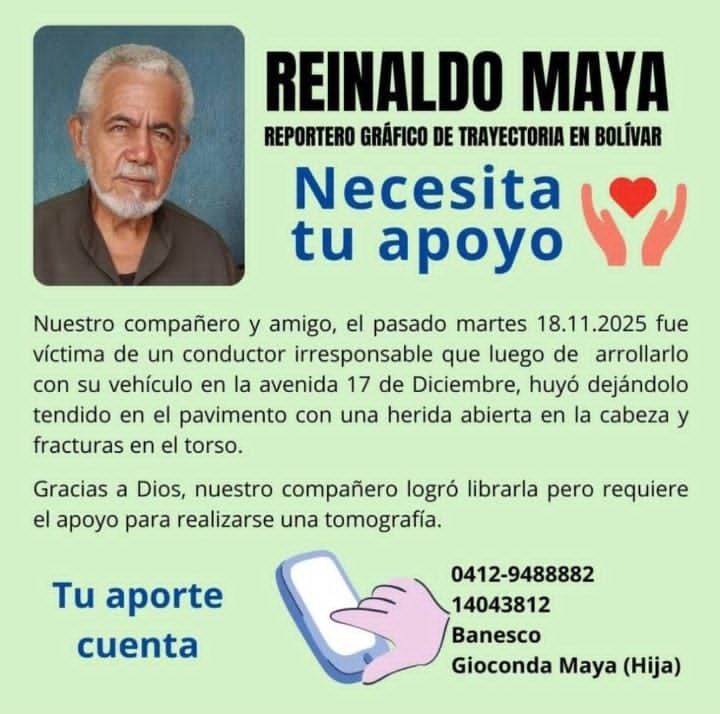 Requieren apoyo para el reportero gráfico Reinaldo Maya, tras grave accidente en Ciudad Bolívar